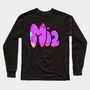Mia personalized custom name Mia Long Sleeve T-Shirt